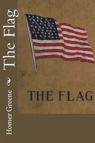 Knjiga The Flag Homer Greene