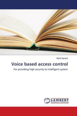 Knjiga Voice based access control Nikhil Naresh