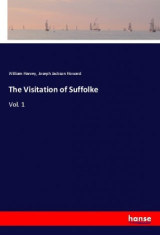 Carte The Visitation of Suffolke William Harvey