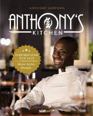 Книга Anthony's Kitchen Anthony Sarpong