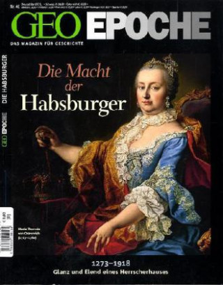 Könyv GEO Epoche / GEO Epoche 46/2010 - Die Macht der Habsburger Peter-Matthias Gaede