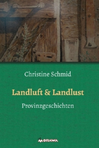 Kniha Landluft & Landlust Christine Schmid