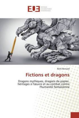 Książka Fictions et dragons Rémi Bernard