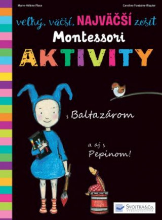Knjiga Veľký, väčší, najväčší zošit Montessori aktivity Marie - Héléne Place