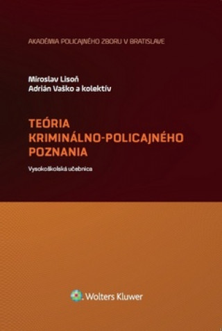 Book Teória kriminálno-policajného poznania Miroslav Lison