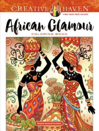 Книга Creative Haven African Glamour Coloring Book Marjorie Sarnat