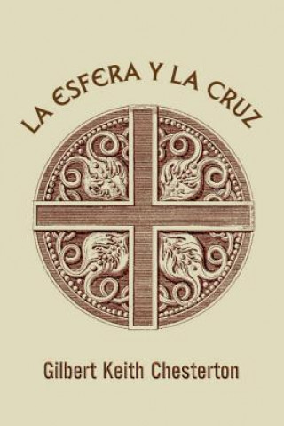 Kniha La esfera y la cruz G. K. Chesterton