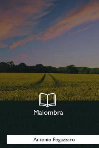 Book Malombra Antonio Fogazzaro
