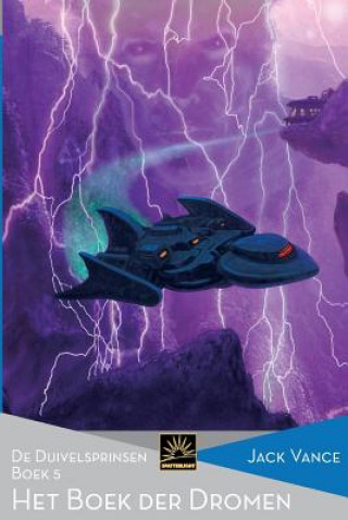 Kniha Het Boek der Dromen: De Duivelsprinsen, Boek 5 Jack Vance