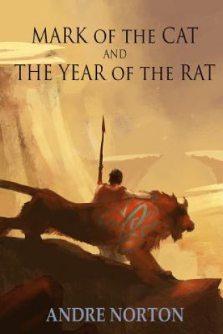 Kniha Mark of the Cat and Year of the Rat Andre Norton