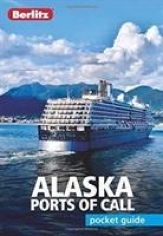 Książka Berlitz Pocket Guide Alaska Ports of Call (Travel Guide) 