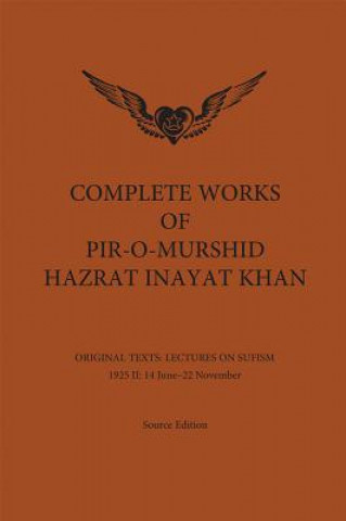 Knjiga Complete Works of Pir-O-Murshid Hazrat Inayat Khan Hazrat Inayat Khan