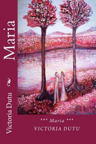 Книга Maria Victoria Dutu