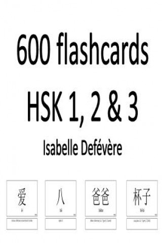 Knjiga 600 flashcards HSK 1, 2 & 3 Isabelle Defevere