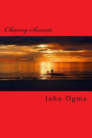 Knjiga Chasing Sunsets John Ogma