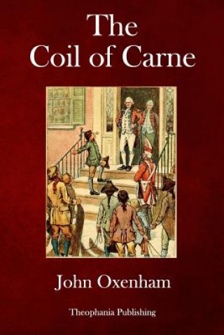 Kniha The Coil of Carne John Oxenham