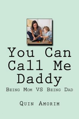 Книга You Can Call Me Daddy Quin Amorim