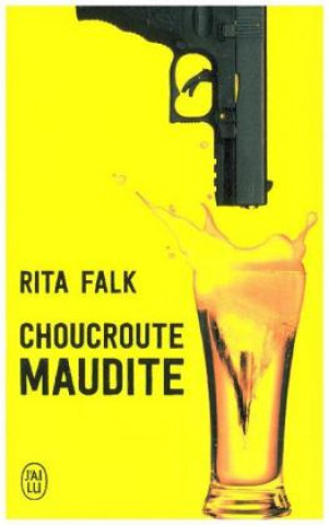 Kniha Choucroute maudite Rita Falk