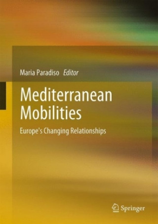 Kniha Mediterranean Mobilities Maria Paradiso