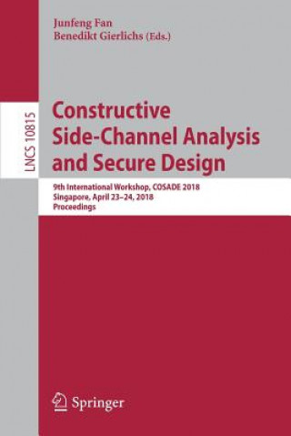 Książka Constructive Side-Channel Analysis and Secure Design Junfeng Fan