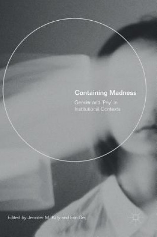 Book Containing Madness Jennifer M. Kilty