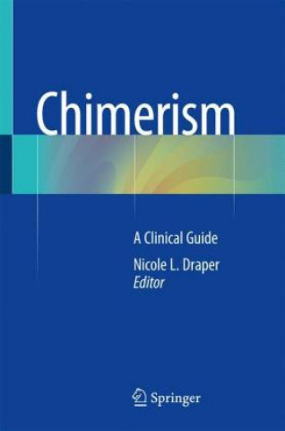 Knjiga Chimerism Nicole L. Draper