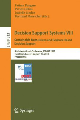Carte Decision Support Systems VIII: Sustainable Data-Driven and Evidence-Based Decision Support Fatima Dargam
