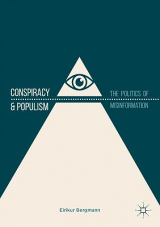 Kniha Conspiracy & Populism Eirikur Bergmann