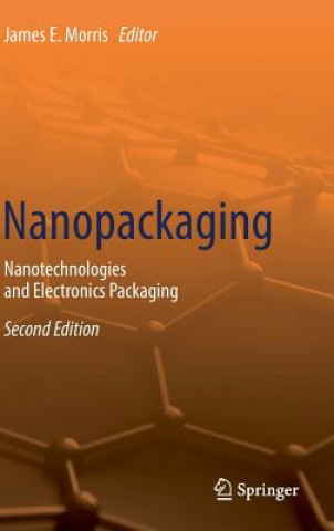 Knjiga Nanopackaging James E. Morris