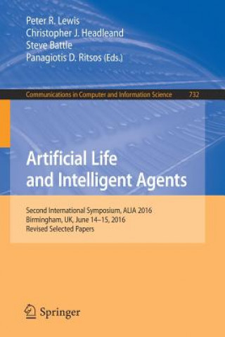 Carte Artificial Life and Intelligent Agents Peter R. Lewis