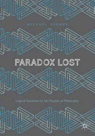 Książka Paradox Lost Michael Huemer