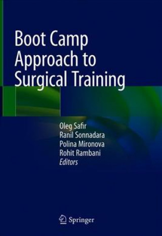 Książka Boot Camp Approach to Surgical Training Oleg Safir