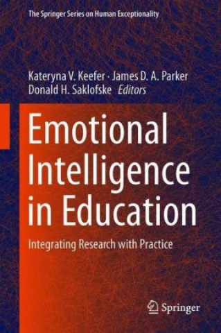 Könyv Emotional Intelligence in Education Kateryna V. Keefer