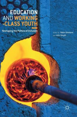 Knjiga Education and Working-Class Youth Robin Simmons