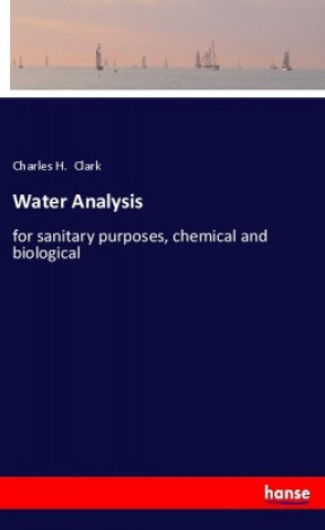 Knjiga Water Analysis Charles H. Clark