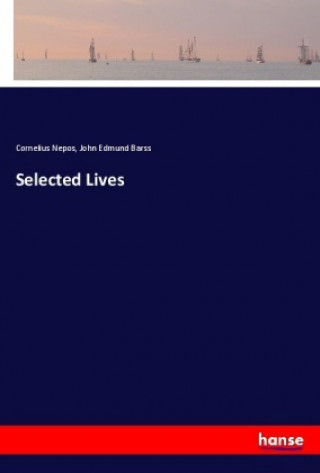 Buch Selected Lives Cornelius Nepos