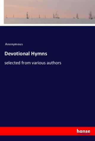 Knjiga Devotional Hymns Anonym