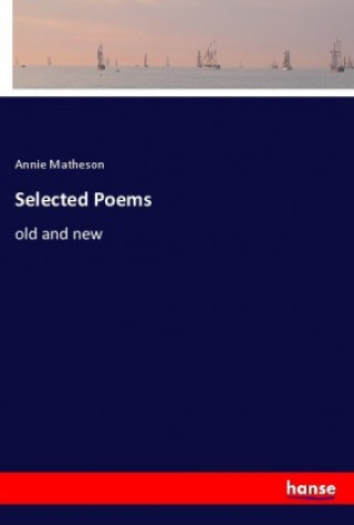 Carte Selected Poems Annie Matheson