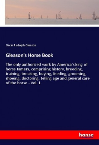 Könyv Gleason's Horse Book Oscar Rudolph Gleason