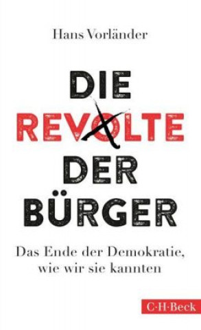 Knjiga Die Revolte der Bürger Hans Vorländer
