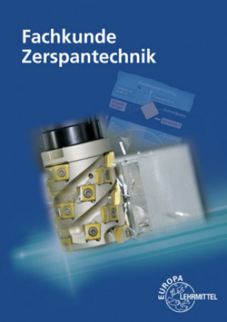 Könyv Fachkunde Zerspantechnik/+CD Oliver Bergner