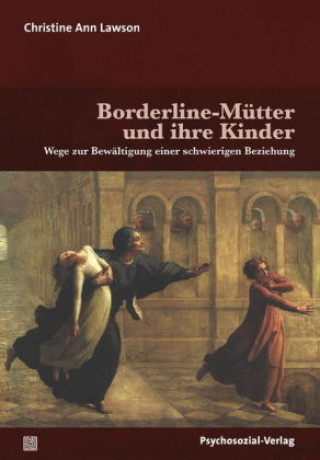 Boek Borderline-Mütter und ihre Kinder Christine Ann Lawson