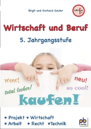 Knjiga Wirtschaft und Beruf, 5. Jahrgangsstufe Gerhard Sauter