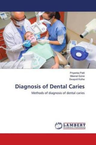 Kniha Diagnosis of Dental Caries Priyanka Patil