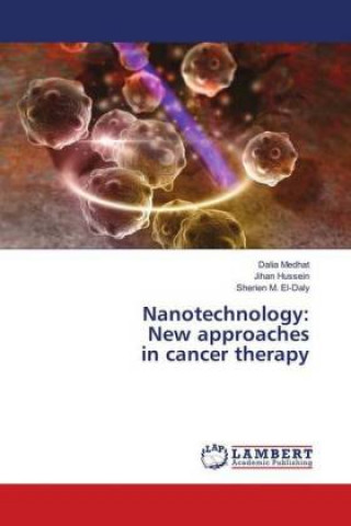 Kniha Nanotechnology: New approaches in cancer therapy Dalia Medhat