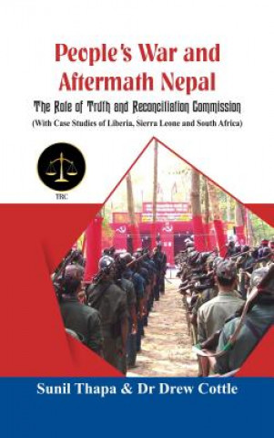 Carte People's War and Aftermath Nepal Sunil Thapa