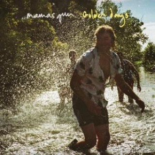 Audio Golden Days Mamas Gun