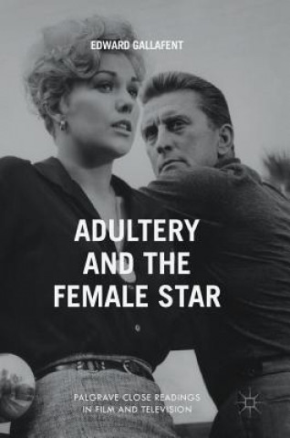 Książka Adultery and the Female Star Edward Gallafent