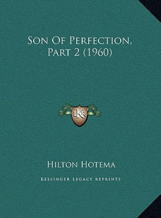 Buch SON OF PERFECTION PART 2  196 Hilton Hotema