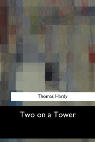 Knjiga Two on a Tower Thomas Hardy